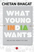 What Young India Wants: Selected Non| Fiction | Paperback