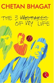 The 3 Mistakes Of My Life | Paperback
