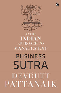 Business Sutra: A Very Indian Approach To Management | Hardcover