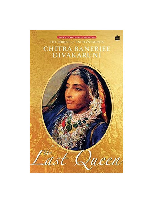 Chitra Banerjee Divakaruni | The Last Queen