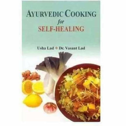 Ayurvedic Cooking for Self|Healing