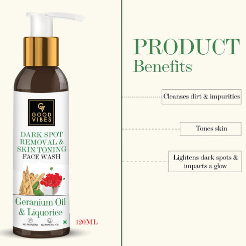 Good Vibes Dark Spot Removal + Skin Toning Face Wash - Geranium + Liquorice