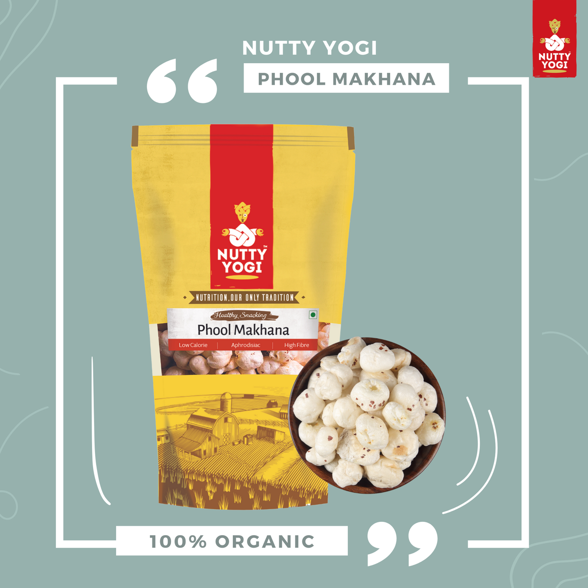 Nutty Yogi High Grade Raw Phool Makhana / Fox Nuts 100g
