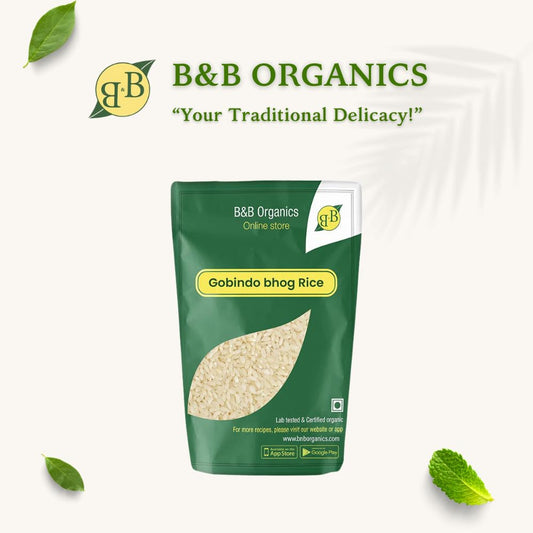 B and B Organics Gobindobhog Rice 1 kg pack