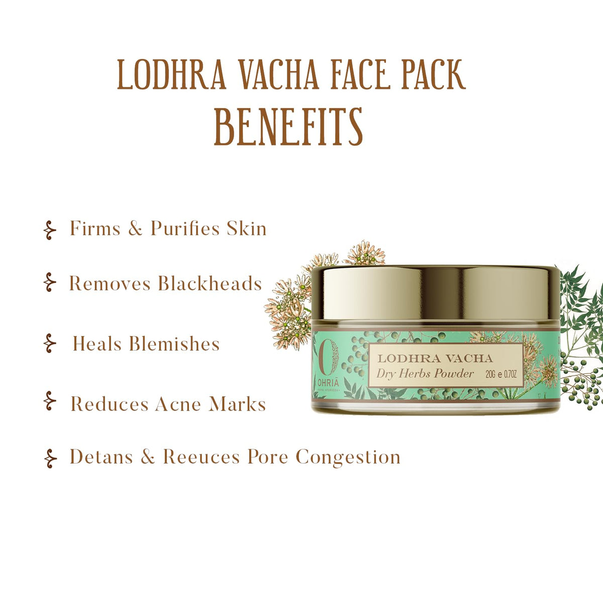Ohria Ayurveda Lodhra Vacha Face Mask