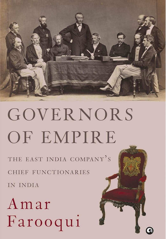 Hardcover book 'Governors of Empire' by Amar Farooqui, depicting historical figures and colonial era imagery.