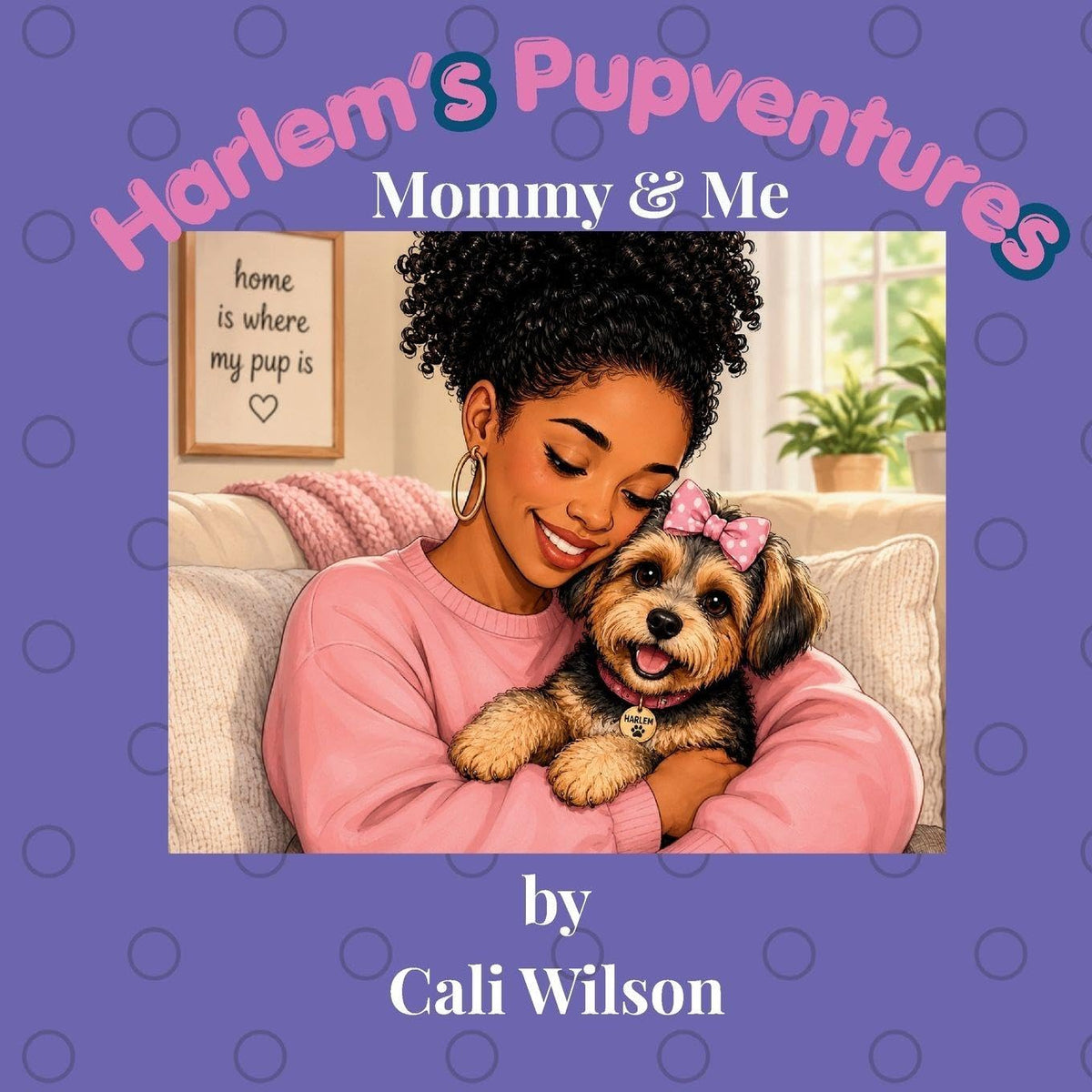 Harlem's Pupventures: Mommy & Me: Mommy & Me