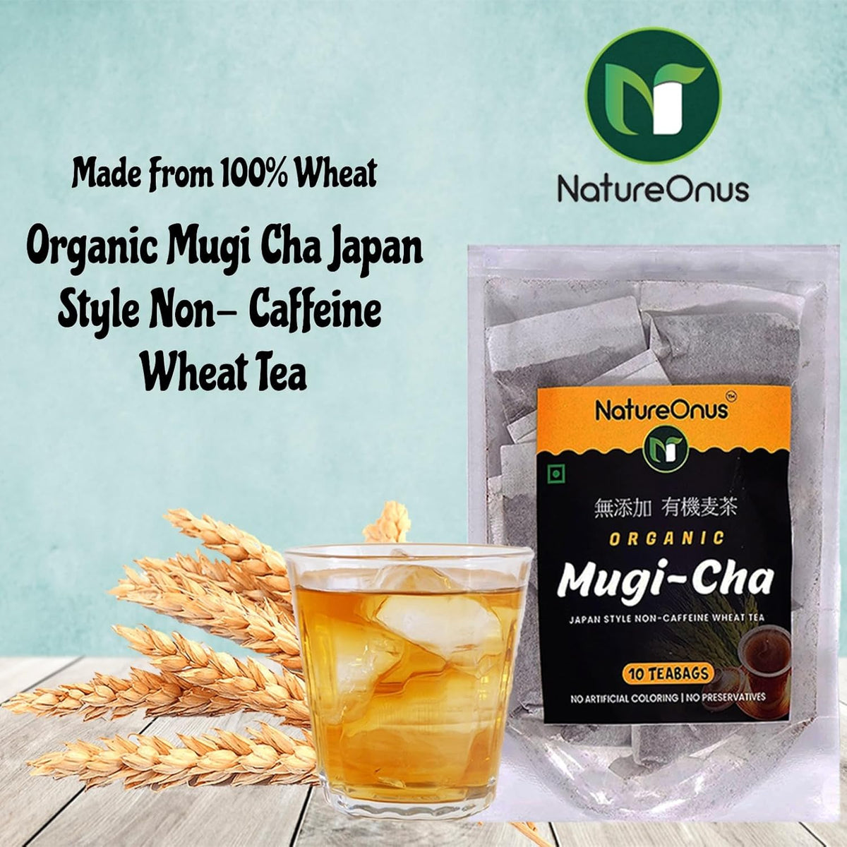 NatureOnus MugiCha Japan Style Non Caffeine Wheat Tea Mugicha Barley Tea