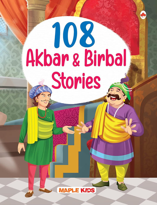108 Akbar Birbal Stories (Illustrated) - Story Book for Kids - Classic Tales of India