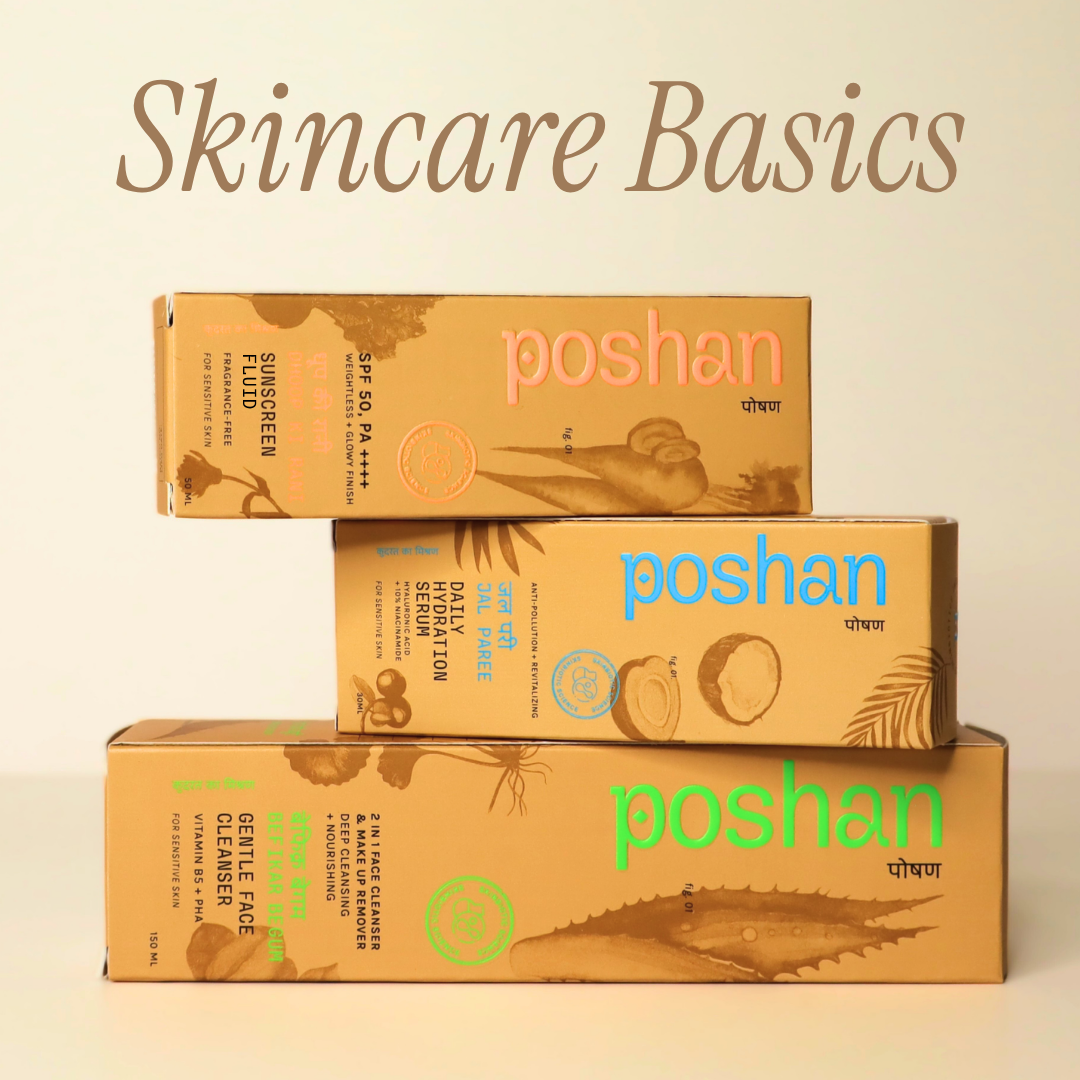 POSHAN SKINCARE YOUR DAILY POSHAN 2-MIN ESSENTIALS ROUTINE!