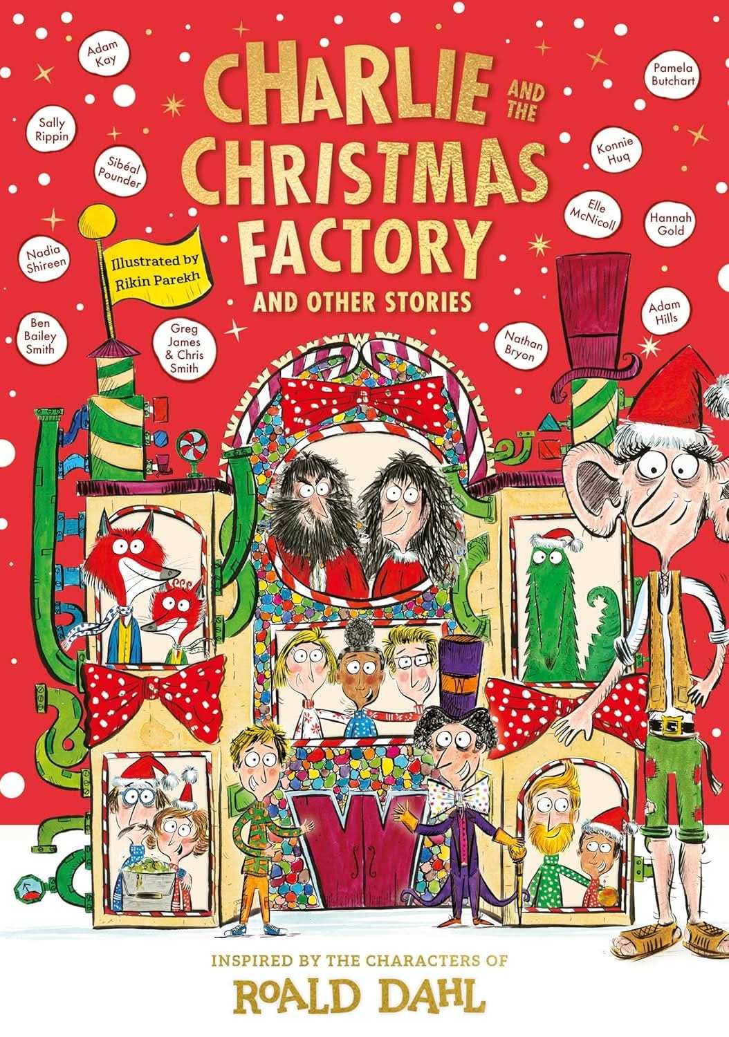 Book cover for Oxfordbookstore Charlie And The Christmas Factory featuring festive Roald Dahl characters.