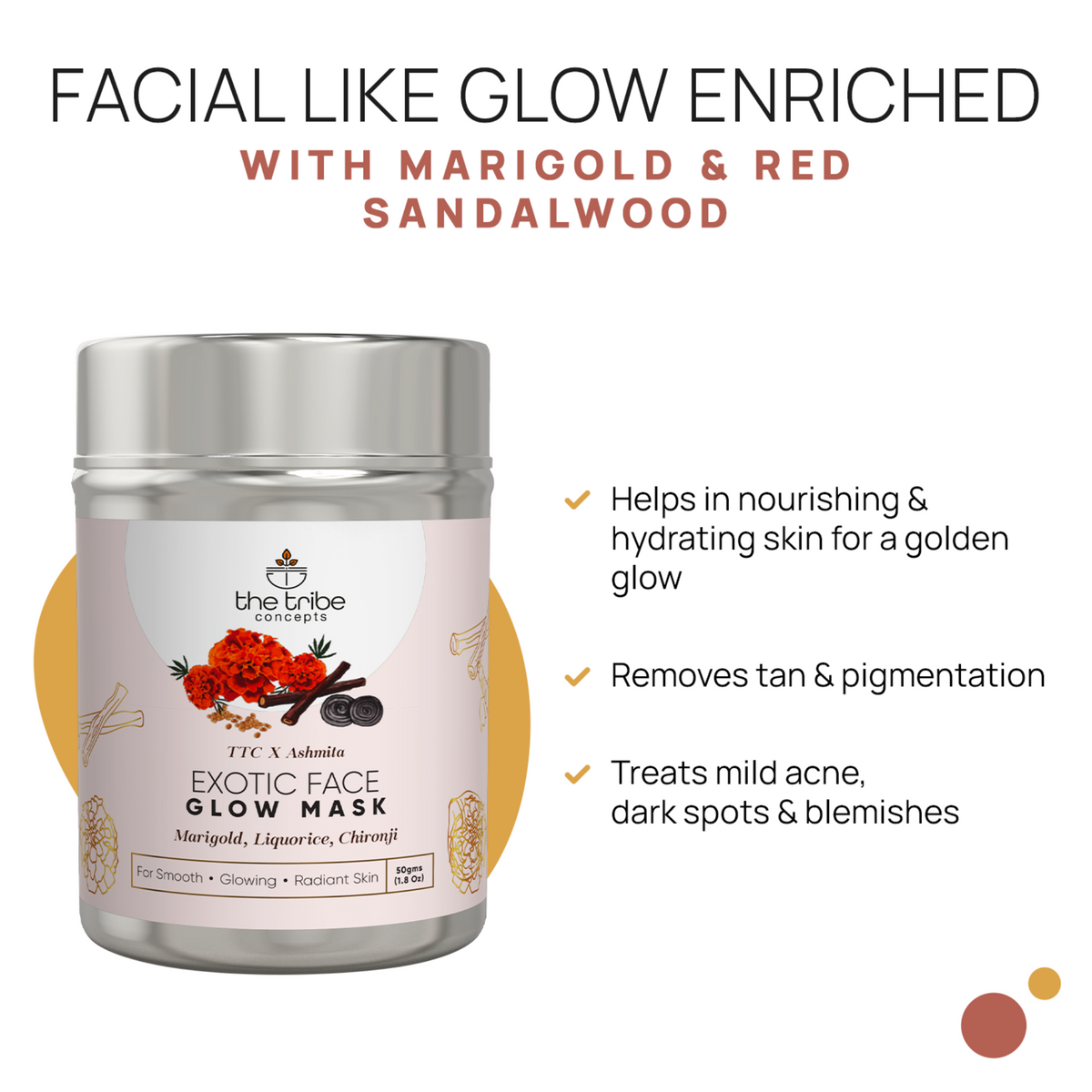 The Tribe Concepts Exotic Face Glow Mask - Ttc X Ashmita