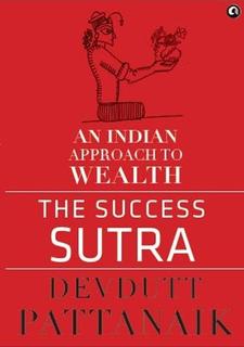 The Success Sutra: An Indian Approach To Wealth - Hardcover - PUSHMYCART