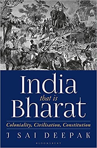 India that is Bharat: Coloniality, Civilisation, Constitution - PUSHMYCART