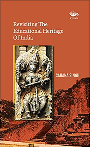 Revisiting The Educational Heritage Of India - PUSHMYCART